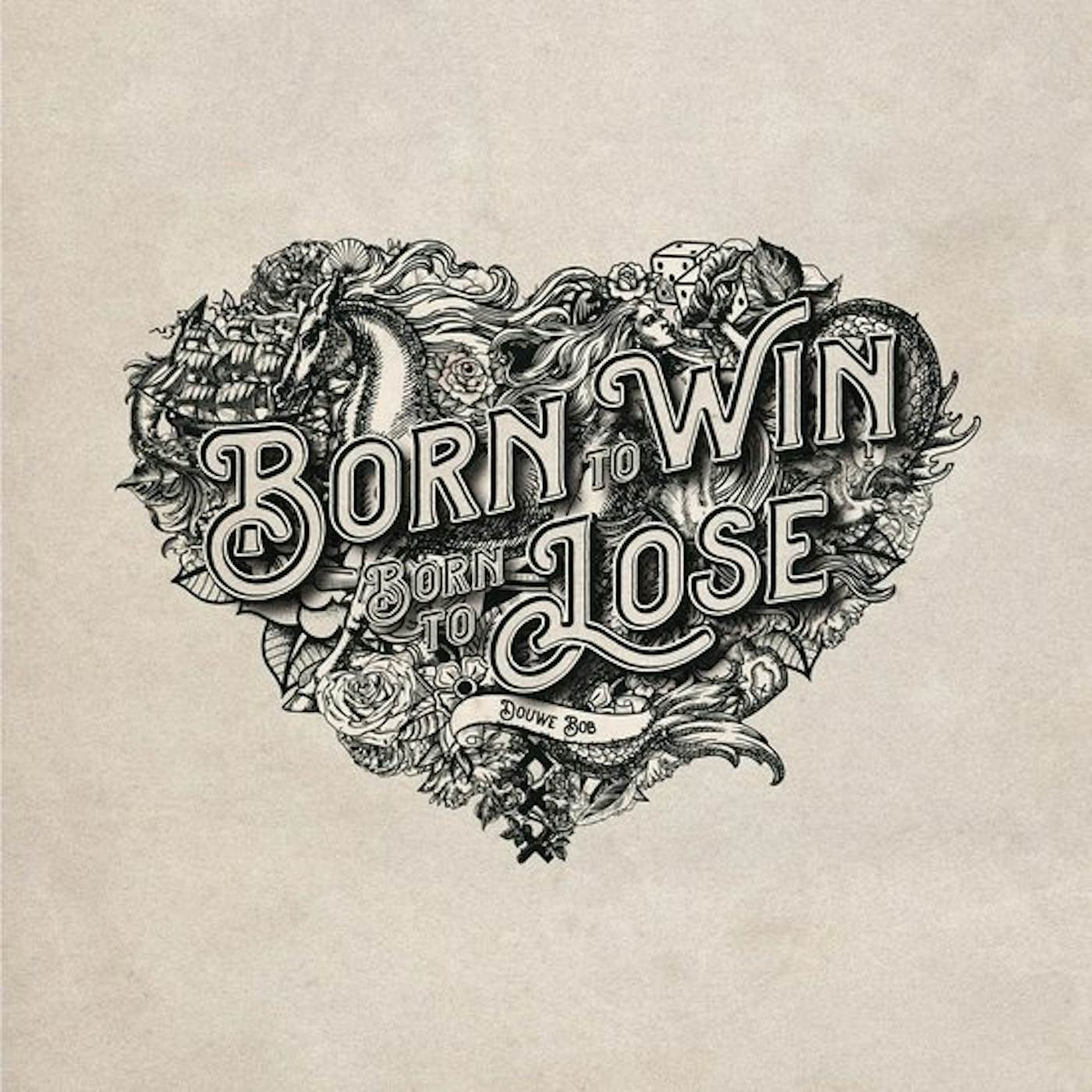 Douwe Bob BORN TO WIN, BORN TO LOSE (LIMITED/CLEAR VINYL/180G/INSERT/GATEFOLD/NUMBERED/IMPORT) Vinyl Record