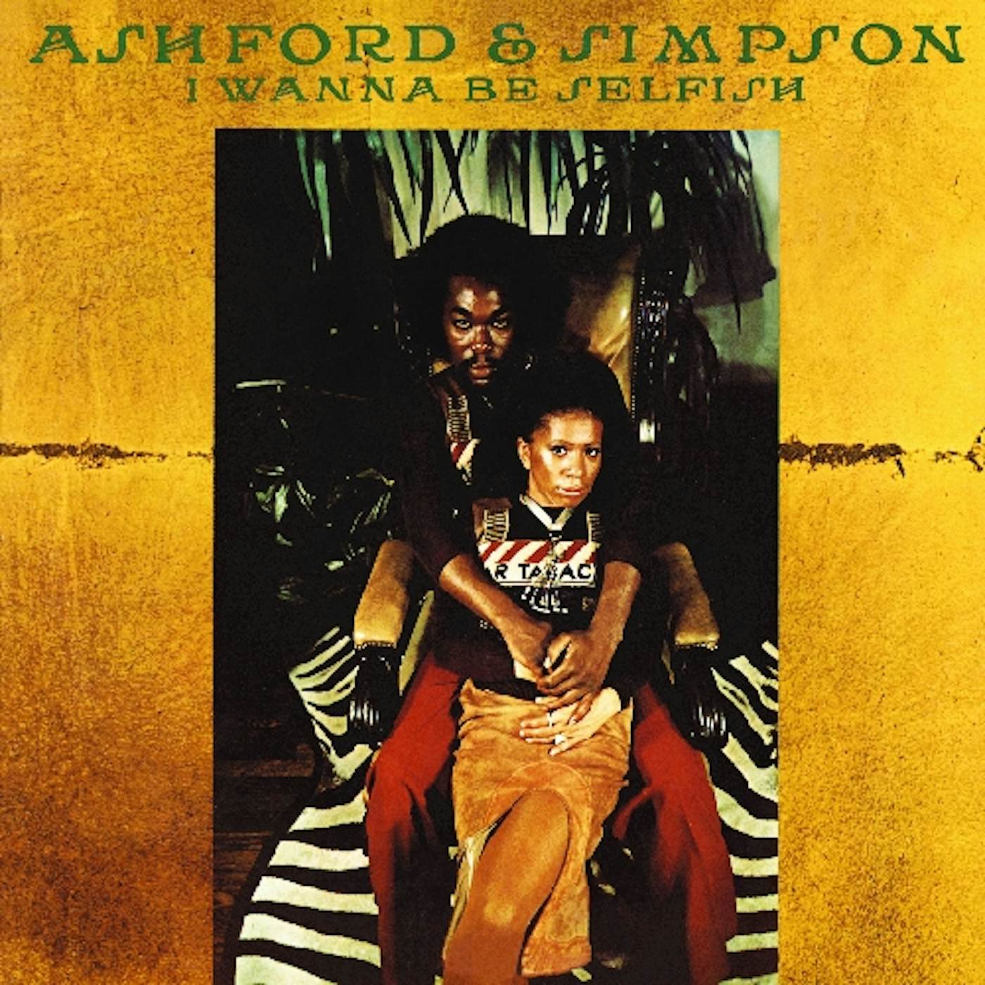 Ashford & Simpson I WANNA BE SELFISH CD