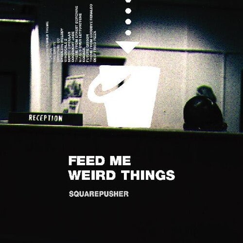 Squarepusher Feed Me Weird Things Vinyl Record