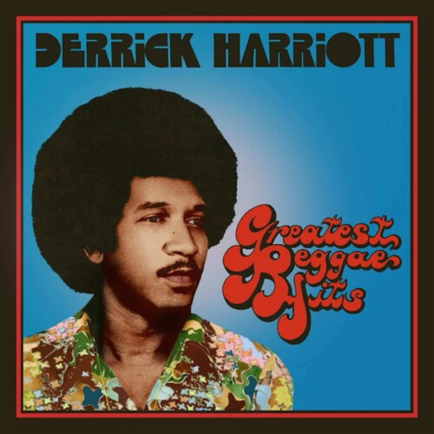 Derrick Harriott GREATEST REGGAE HITS: EXPANDED ORIGINAL ALBUM CD