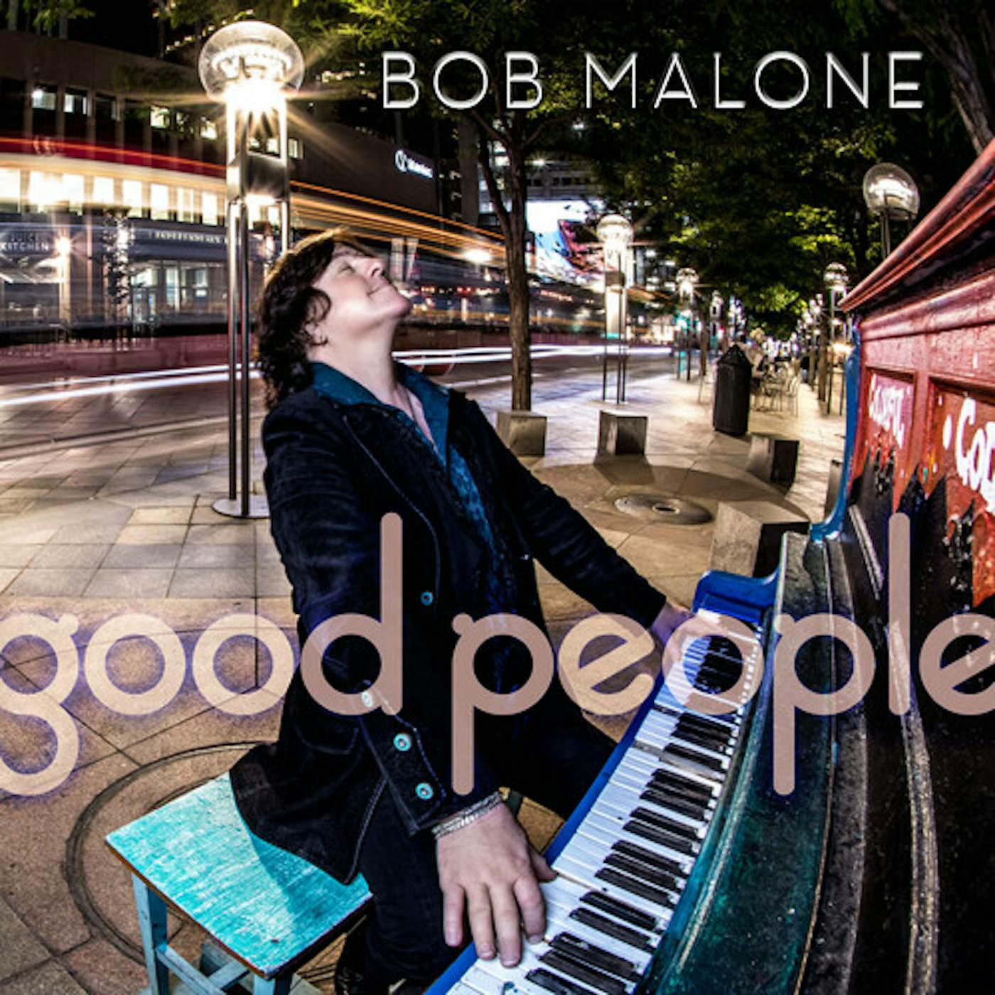Bob Malone GOOD PEOPLE CD