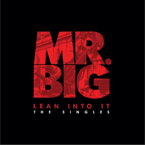 Mr. Big LEAN INTO IT - THE SINGLES Vinyl Record