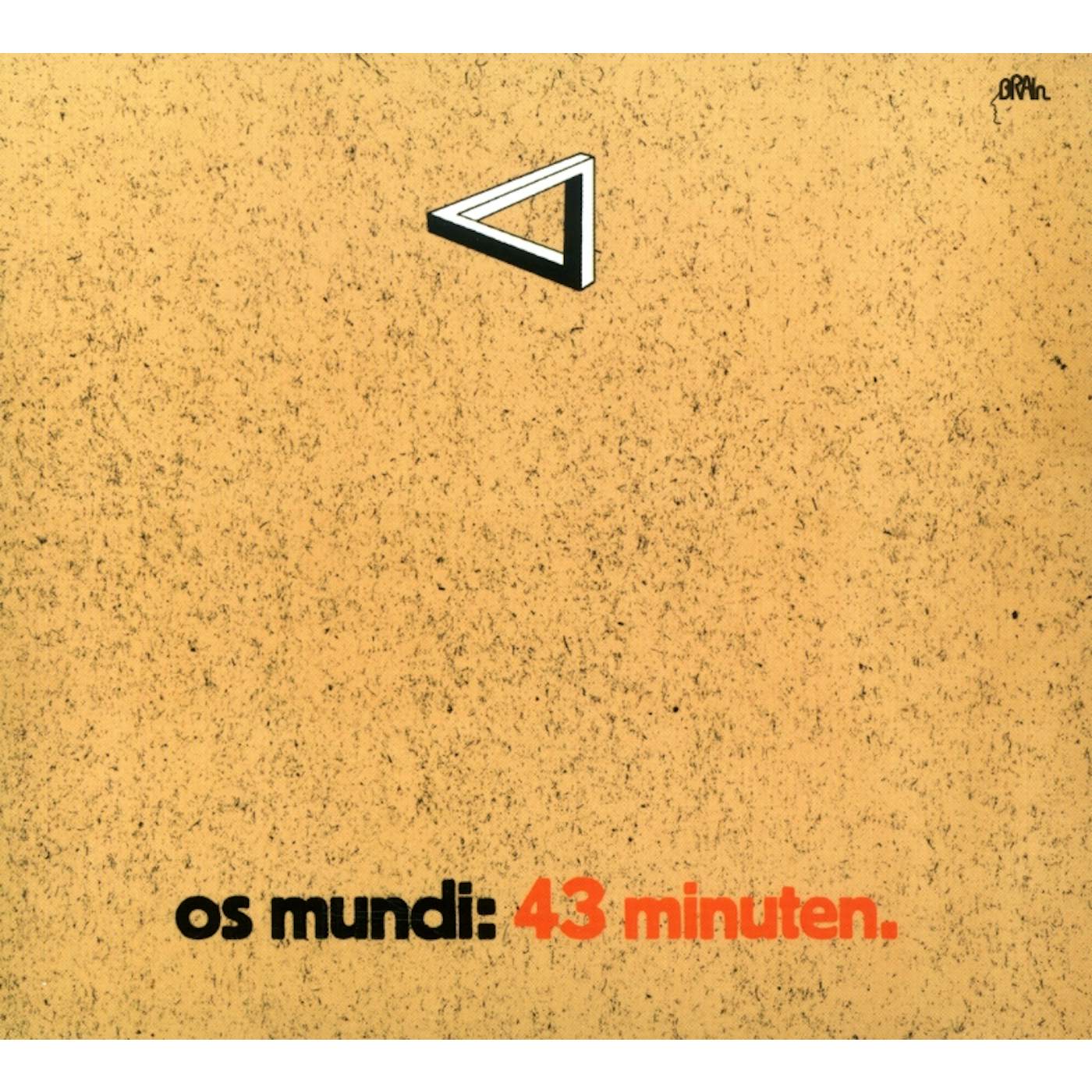Os Mundi 43 MINUTEN CD