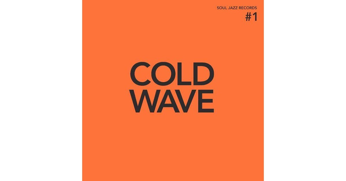 Soul Jazz Records Presents COLD WAVE #1 (2LP/DL CARD) Vinyl Record