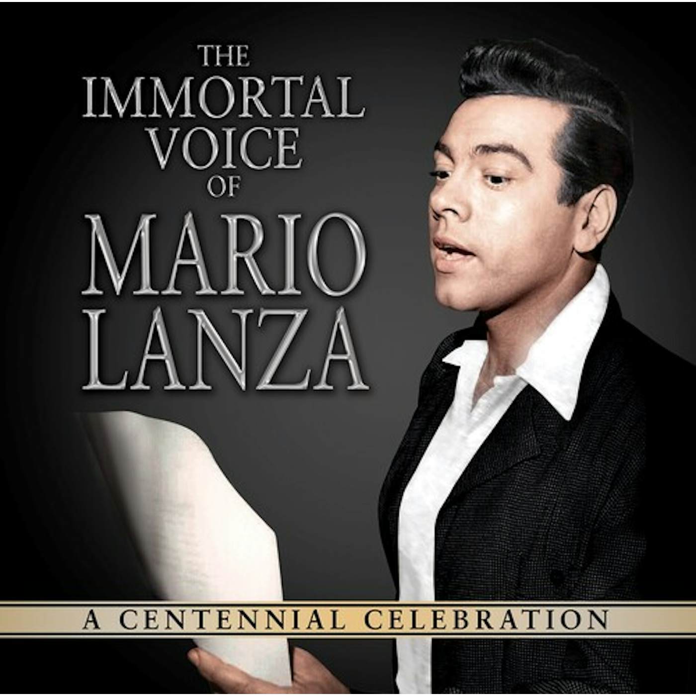 IMMORTAL VOICE OF MARIO LANZA: A CENTENNIAL CD