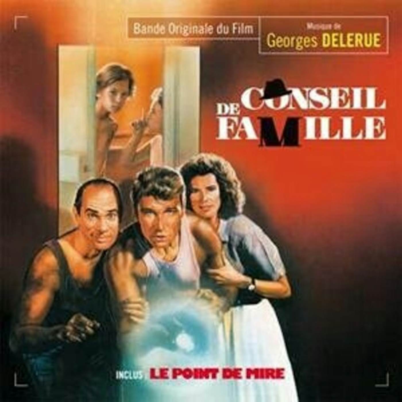 Georges Delerue CONSEIL DE FAMILLE / LE POINT DE MIRE / Original Soundtrack CD