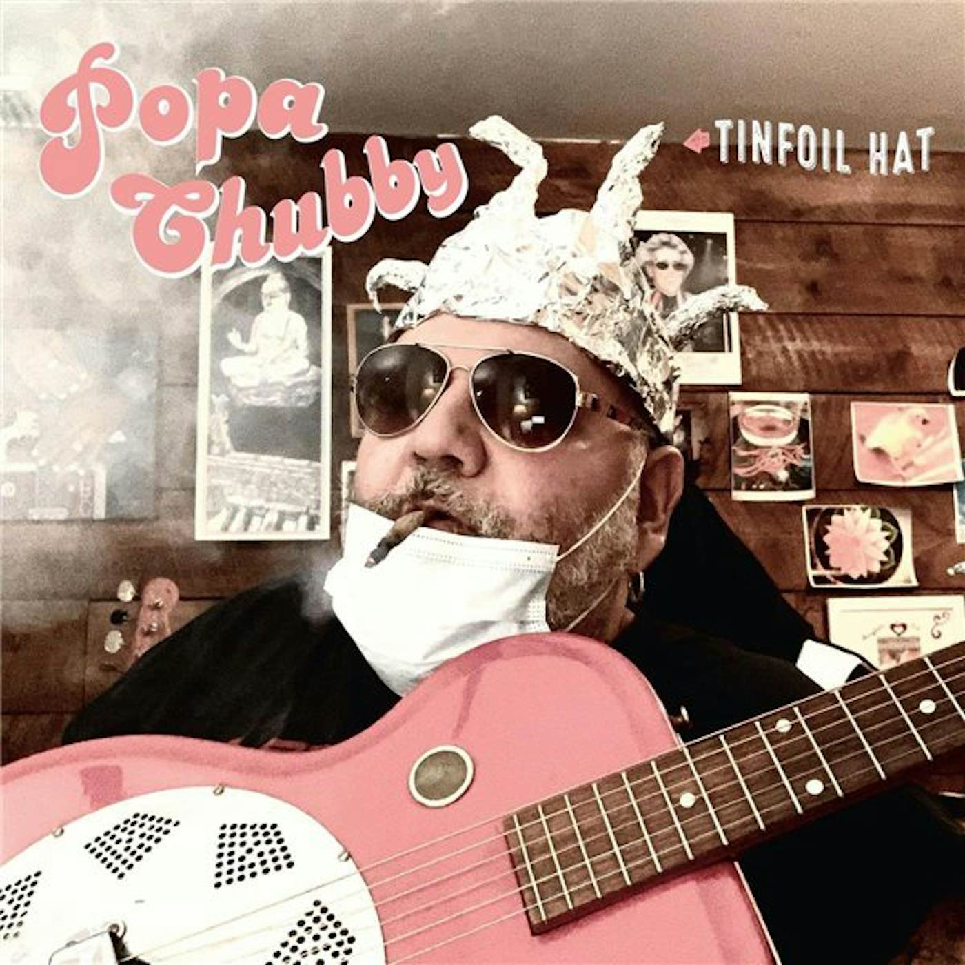 Popa Chubby Tinfoil Hat Vinyl Record