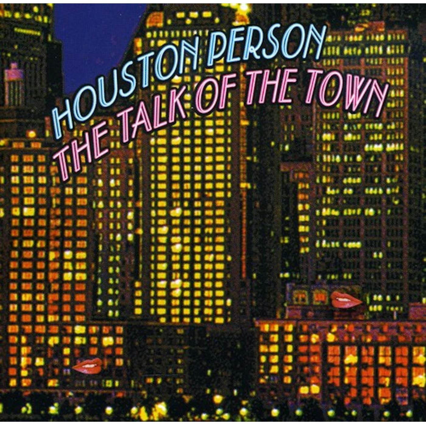 Houston Person TALK OF THE TOWN CD