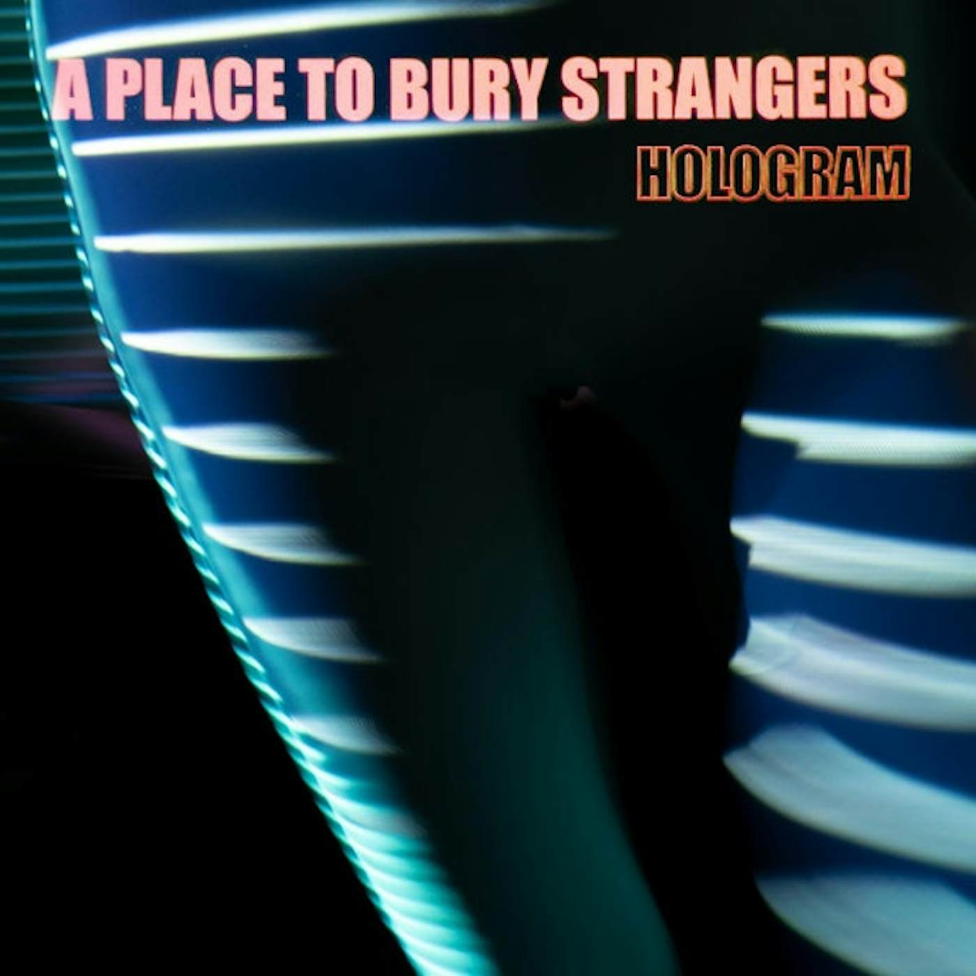 A Place To Bury Strangers Hologram Vinyl Record