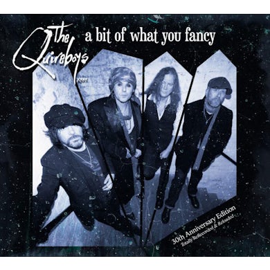 Quireboys BIT OF WHAT YOU FANCY (30TH ANNIVERSARY) CD