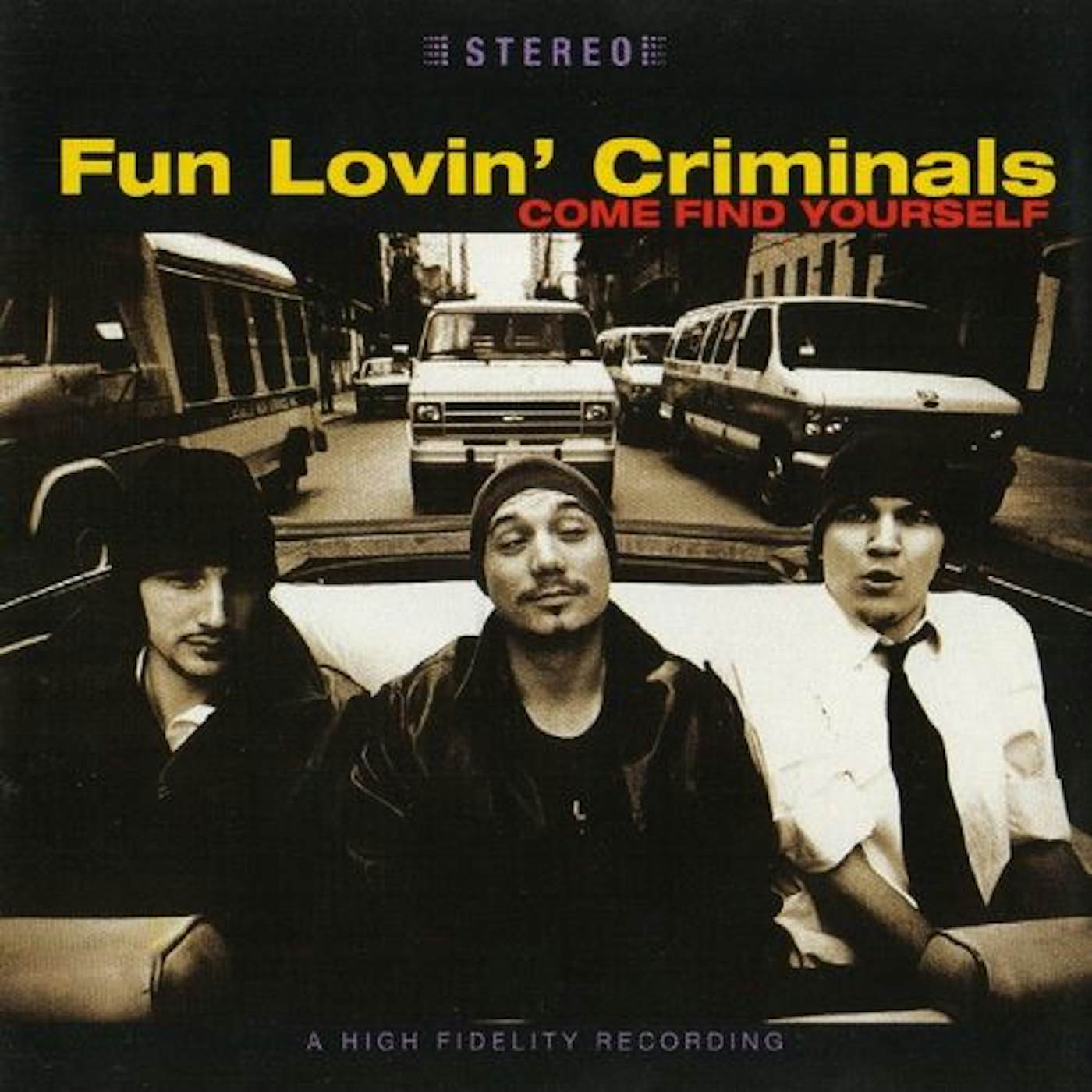 Fun Lovin' Criminals COME FIND YOURSELF (25TH ANNIVERSARY EDITION) Vinyl Record
