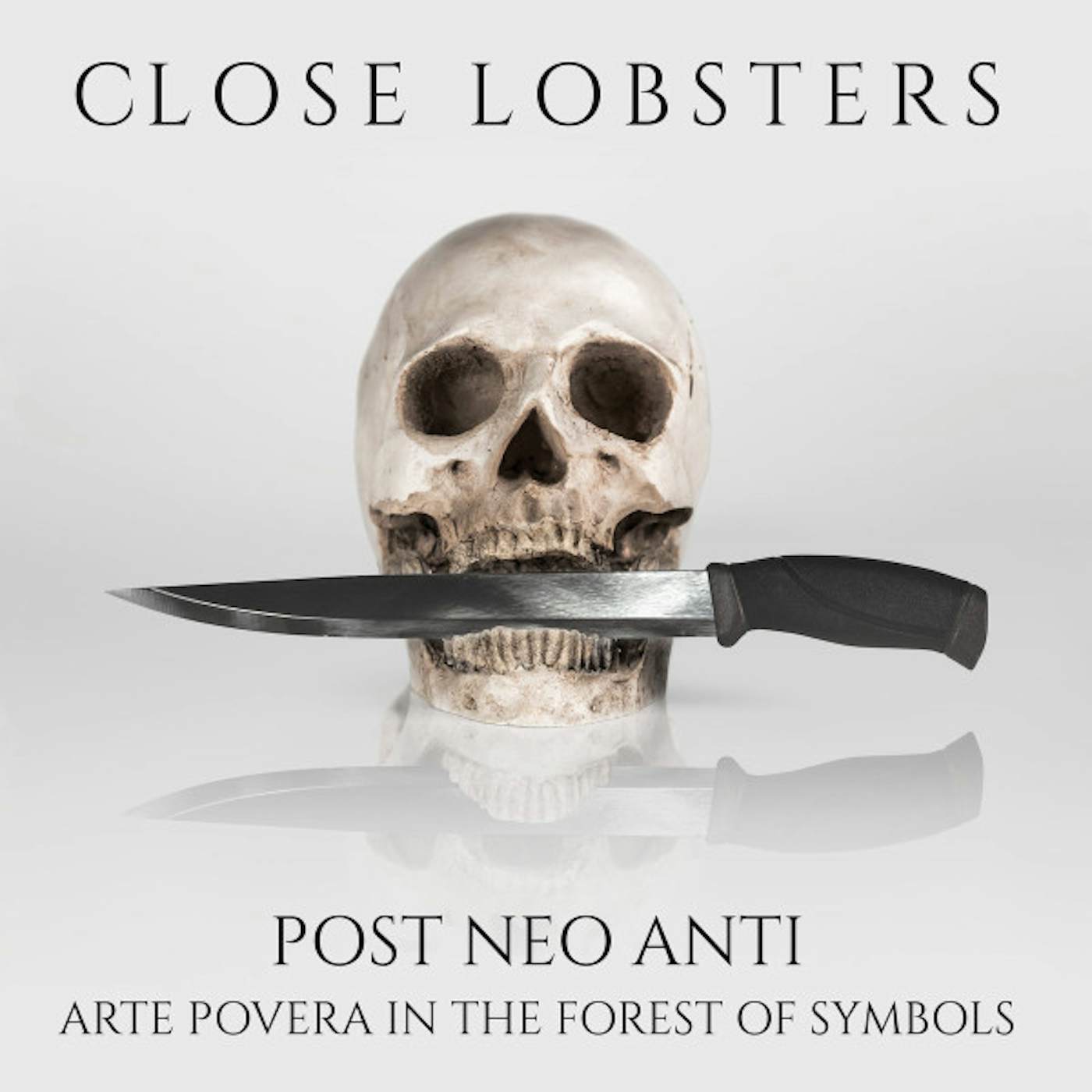 Close Lobsters POST NEO ANTI (ARTE POVERA IN FOREST OF SYMBOLS) Vinyl Record