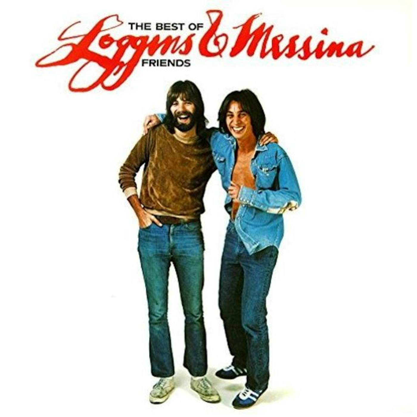 Loggins & Messina BEST OF FRIENDS - GREATEST HITS Vinyl Record