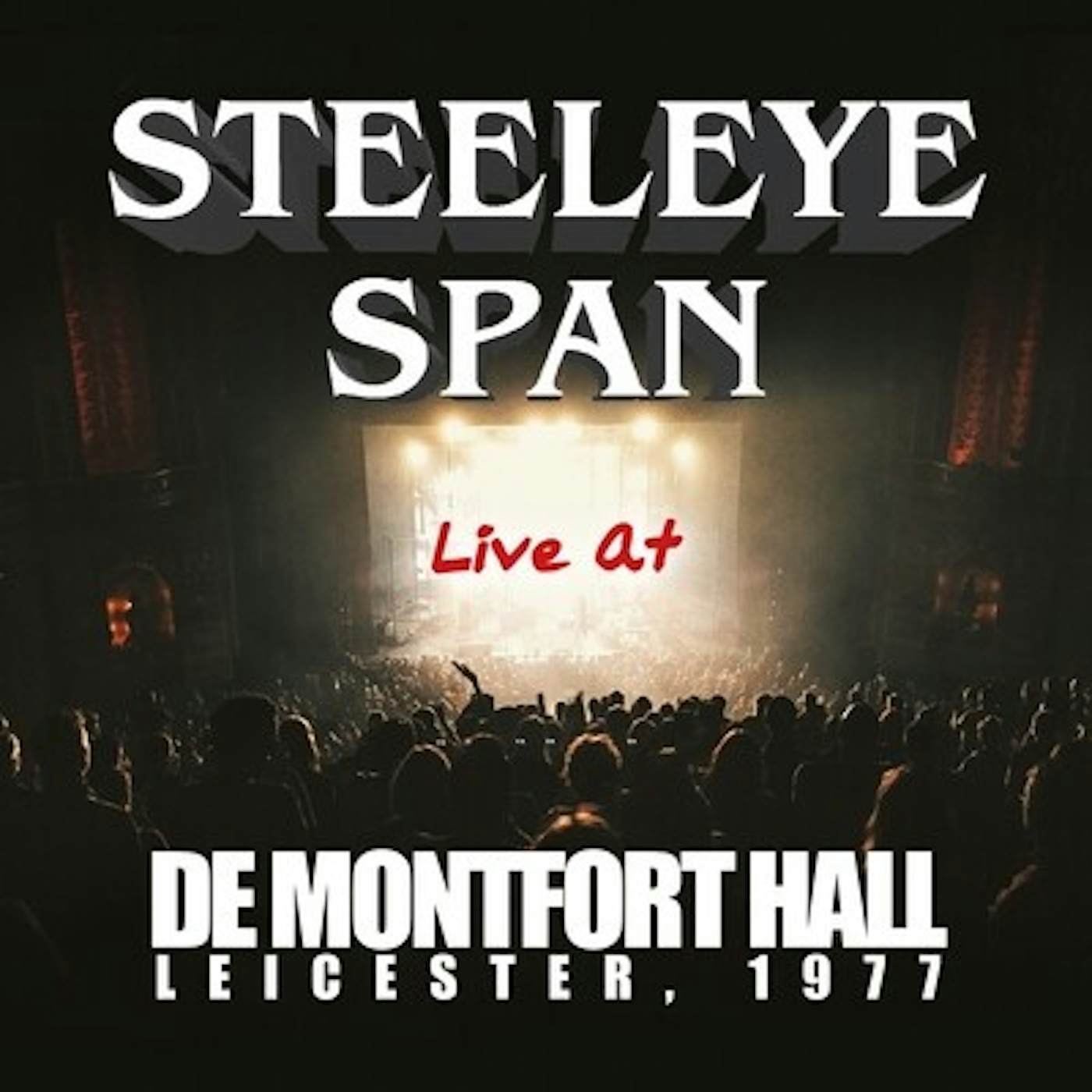 Steeleye Span LIVE DE MONTFORT HALL -LEICESTER 1977 Vinyl Record