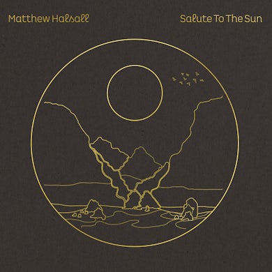Matthew Halsall SALUTE TO THE SUN CD