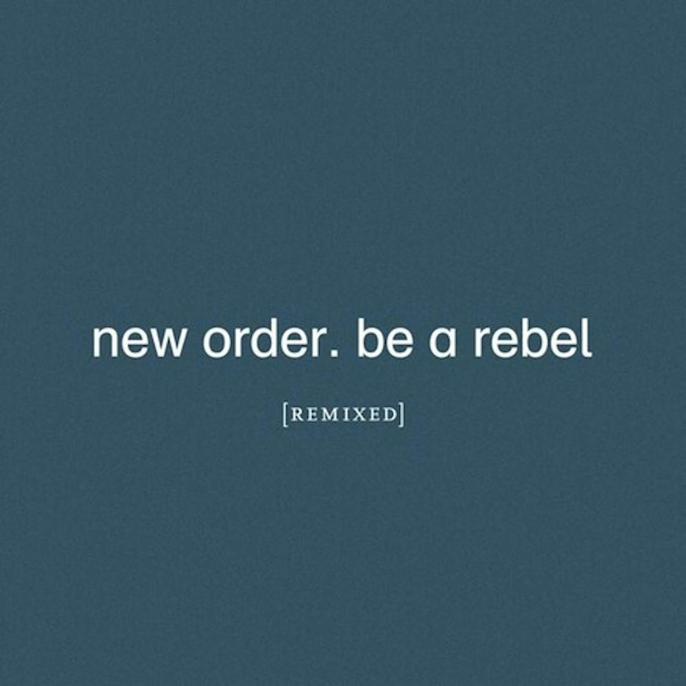 New Order Be a Rebel Remixed Vinyl Record