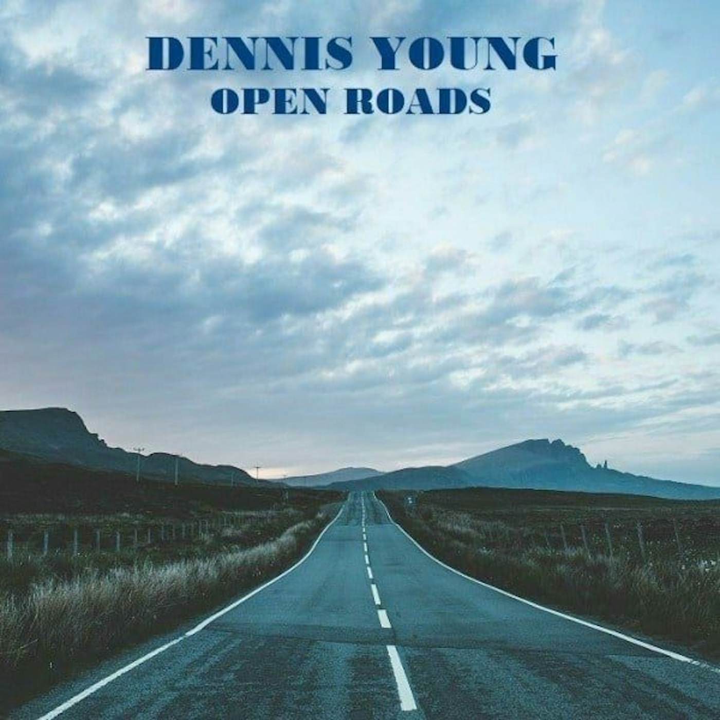 Dennis Young OPEN ROADS Vinyl Record