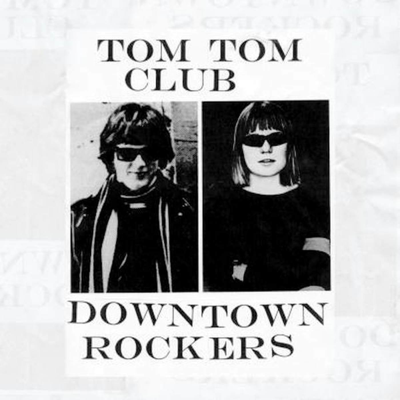 Tom Tom Club Downtown Rockers Vinyl Record