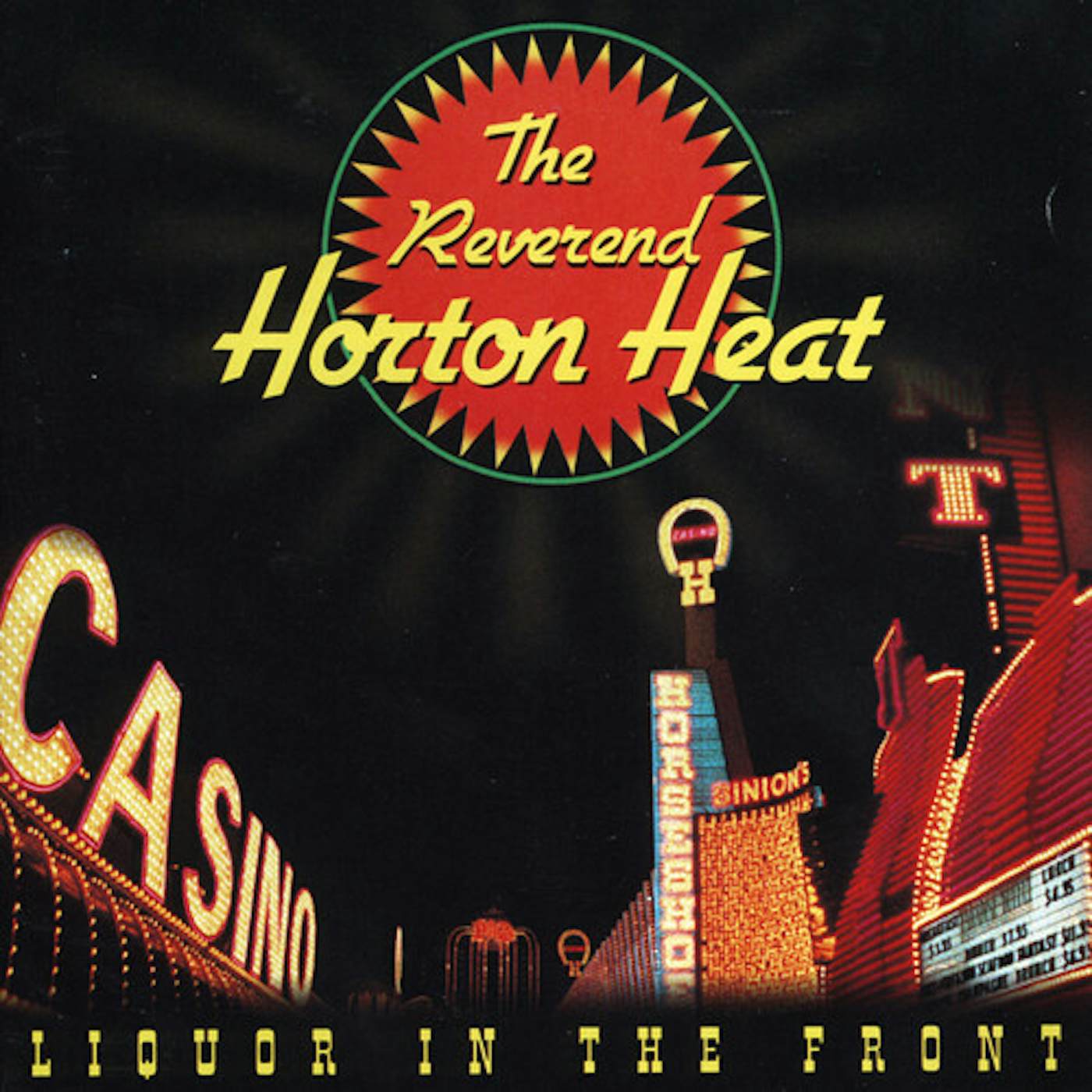 The Reverend Horton Heat Liquor In The Front (Crystal Vellum) Vinyl Record