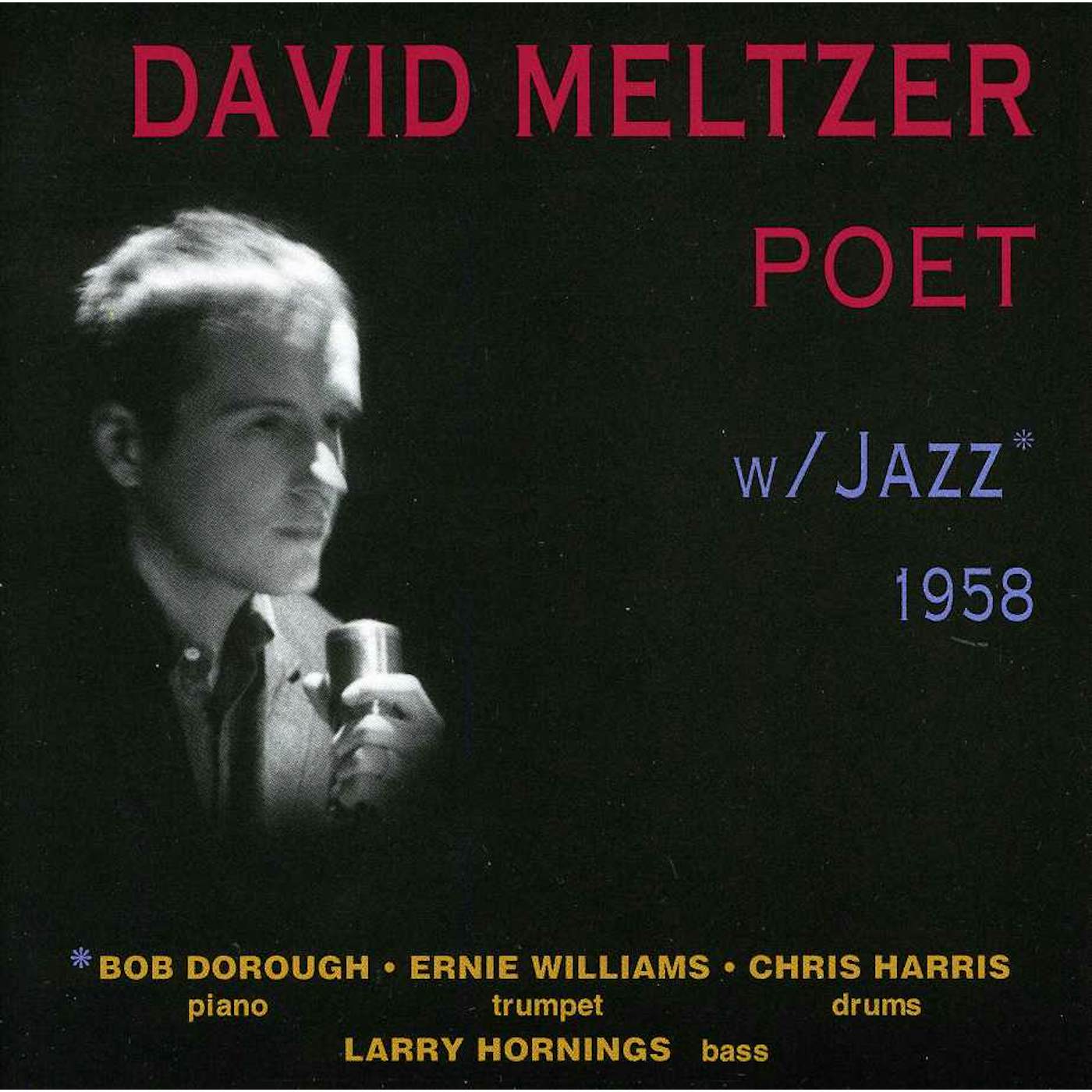 David Meltzer POET WITH JAZZ CD