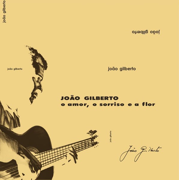 O Amor O Sorriso E A Flor Vinyl Record - João Gilberto