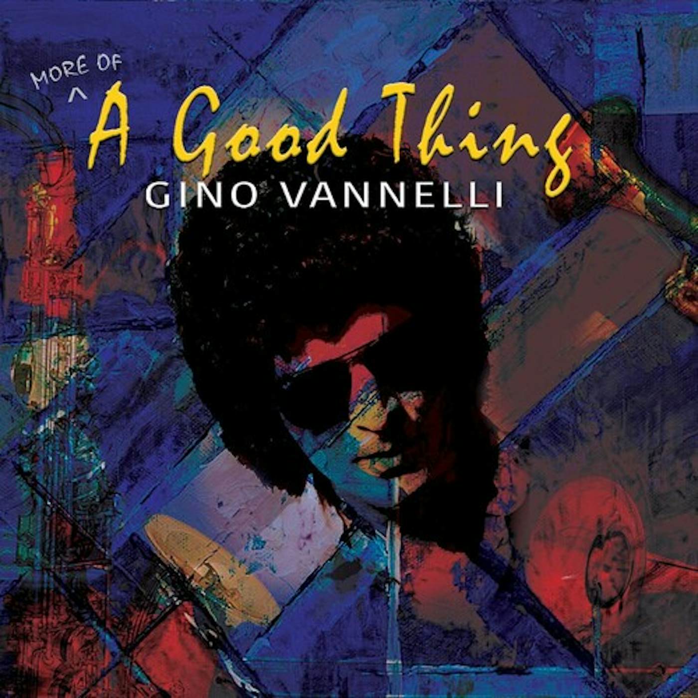 Gino Vannelli MORE OF A GOOD THING CD