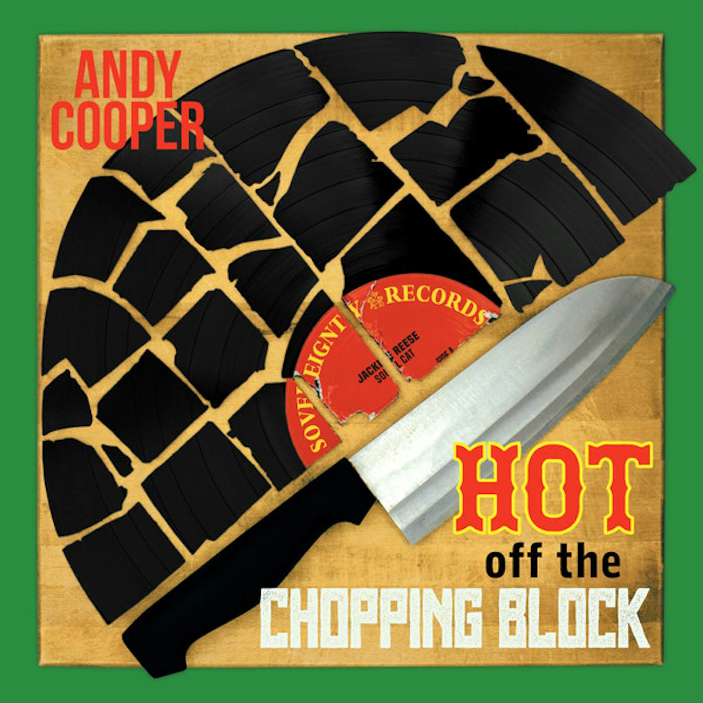 Andy Cooper Hot off the Chopping Block Vinyl Record