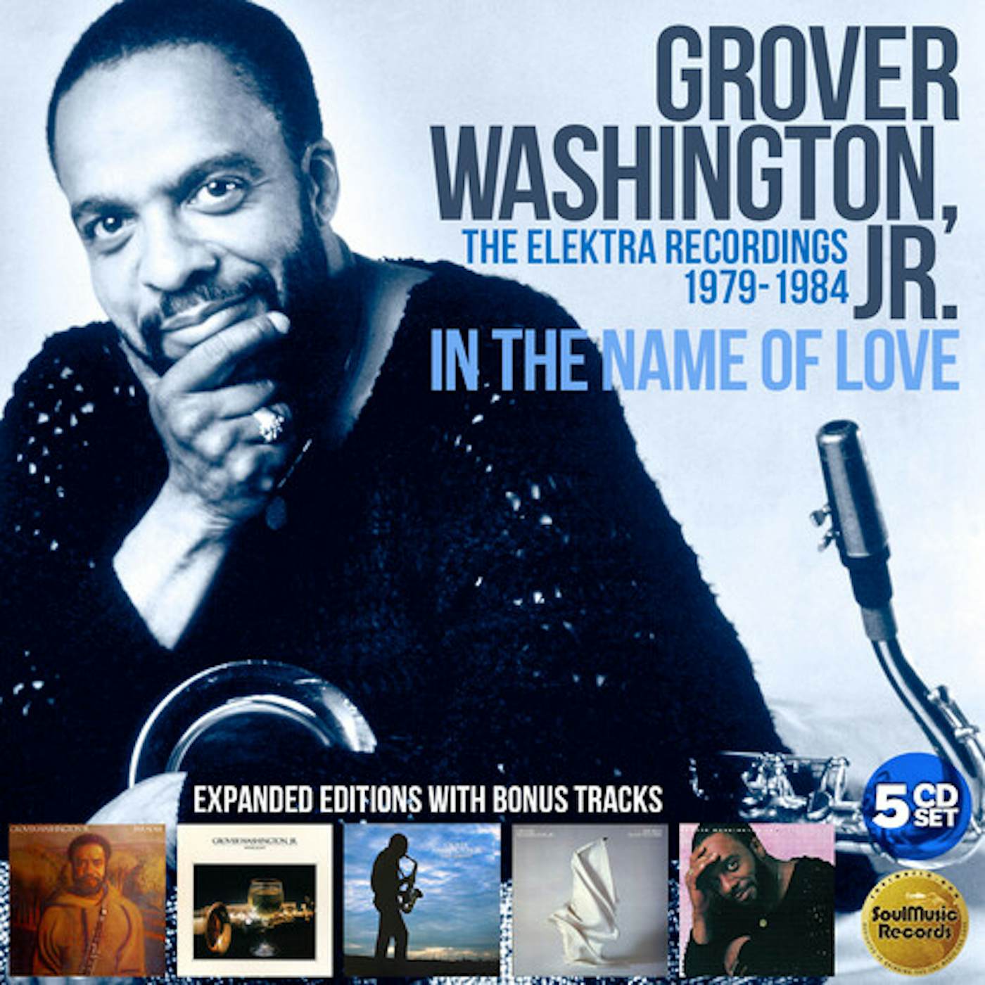 Grover Washington, Jr. IN THE NAME OF LOVE: THE ELEKTRA YEARS 1979-1984 CD