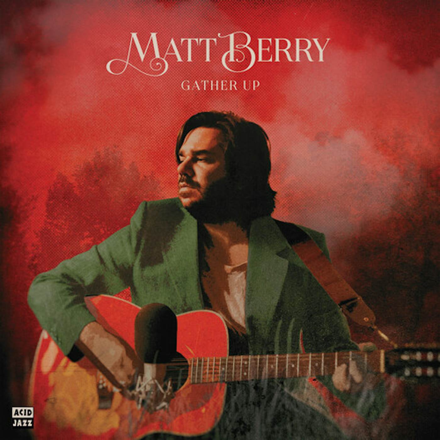 Matt Berry GATHER UP (TEN YEARS ON ACID JAZZ) CD