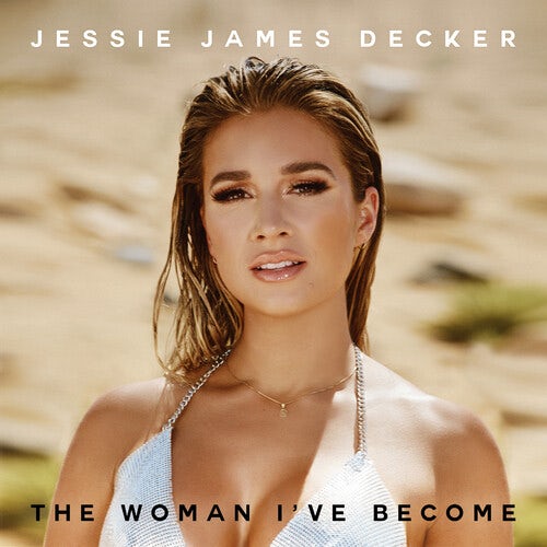 Jessie James Decker WOMAN I VE BECOME CD 13.99 12.49