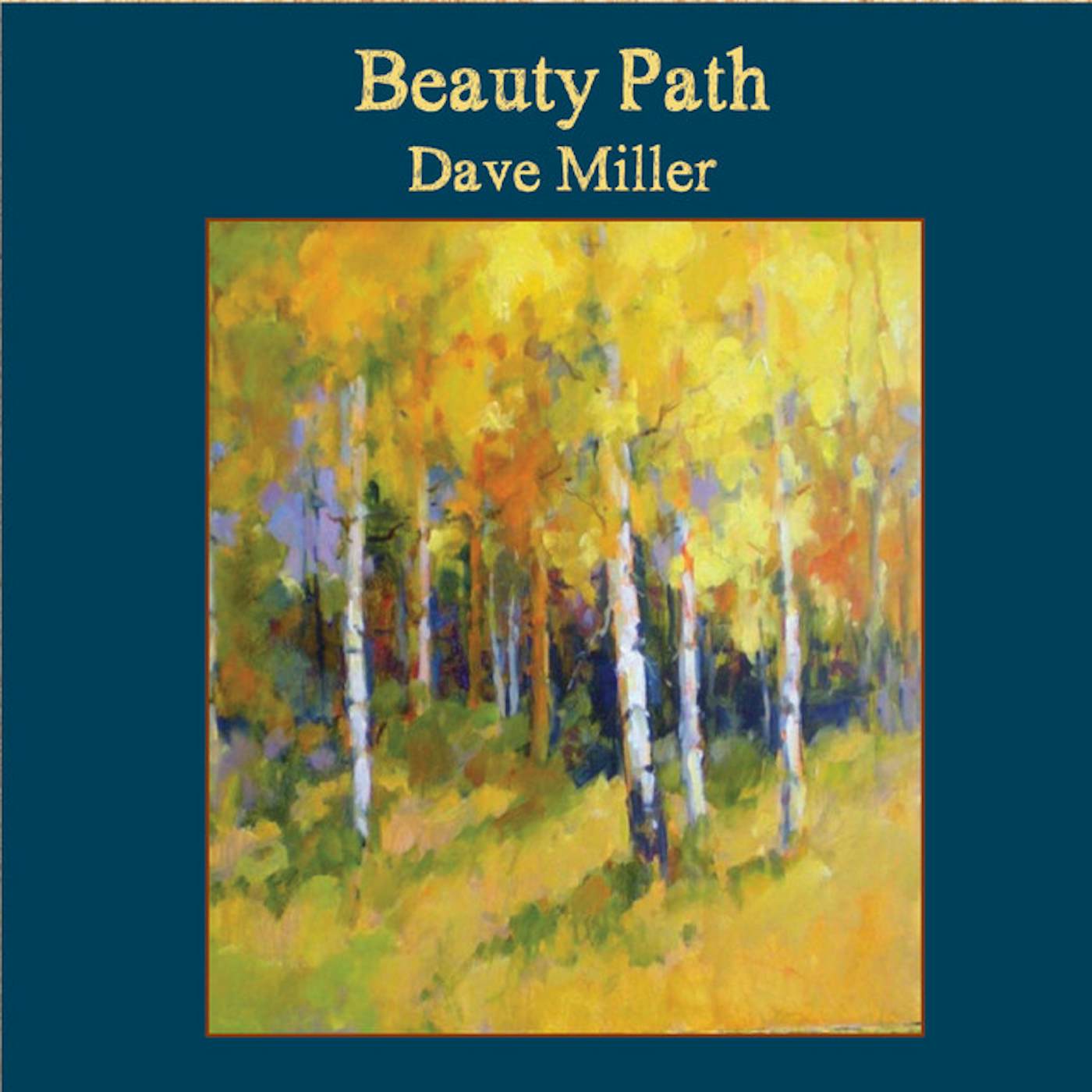 Dave Miller BEAUTY PATH CD
