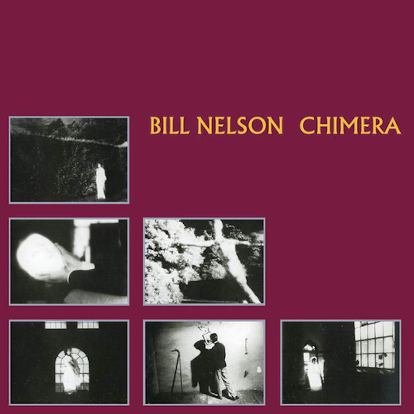 Bill Nelson CHIMERA (IMPORT) CD
