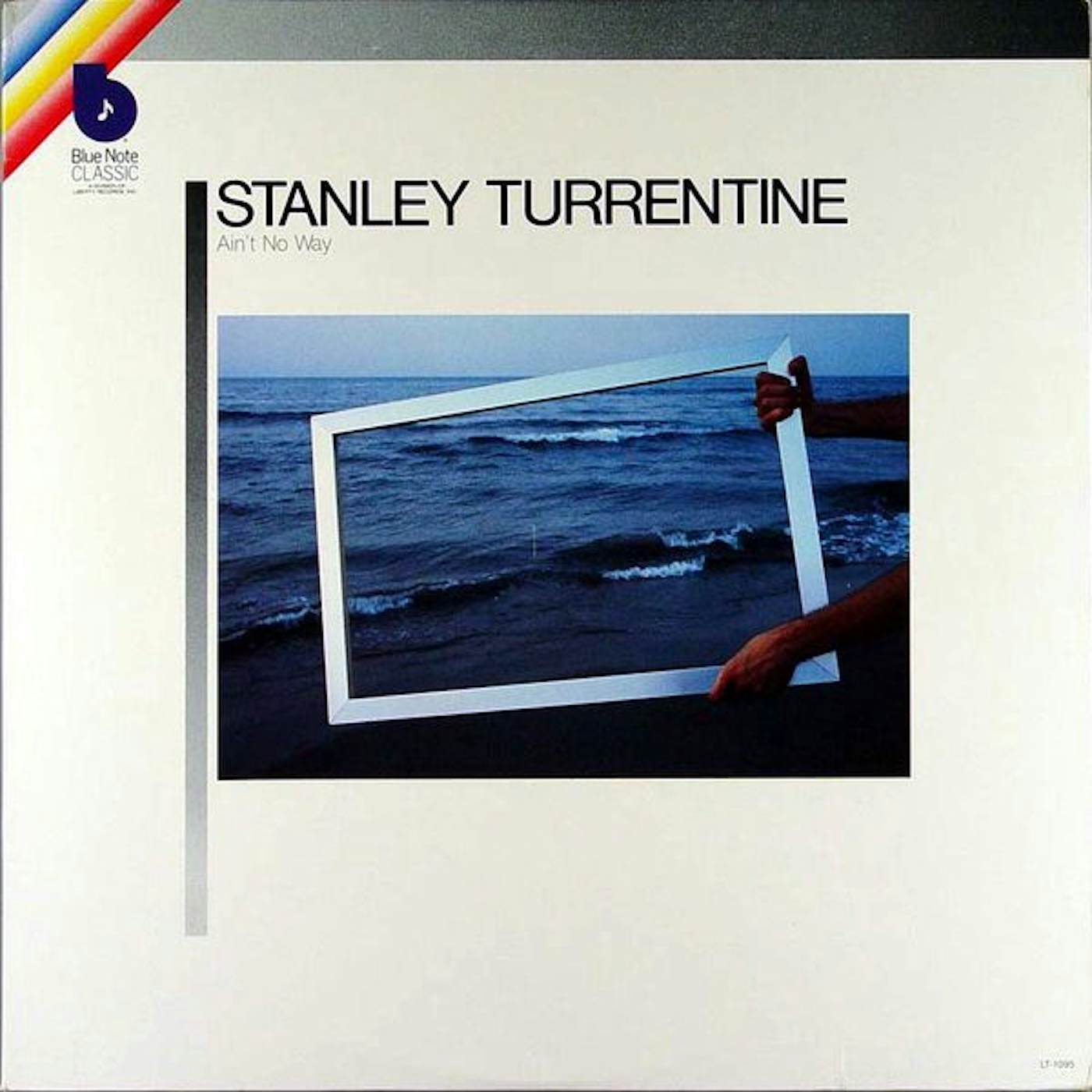 Stanley Turrentine AIN'T NO WAY CD