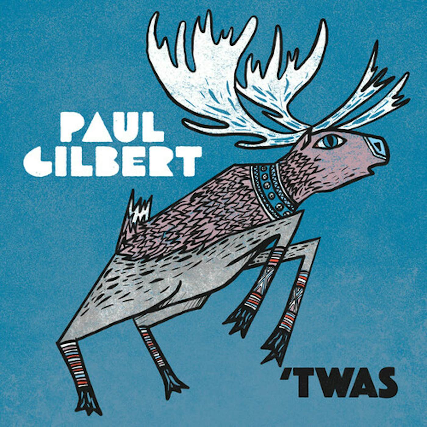 Paul Gilbert 'TWAS CD