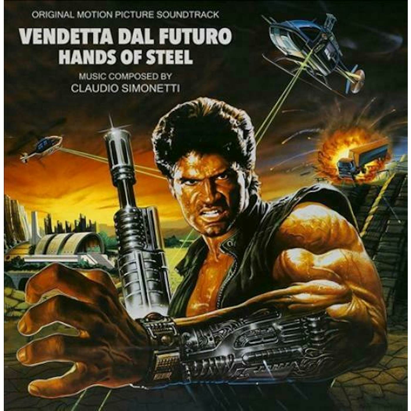 Claudio Simonetti HANDS OF STEEL (VENDETTA DAL FUTURO) / Original Soundtrack Vinyl Record