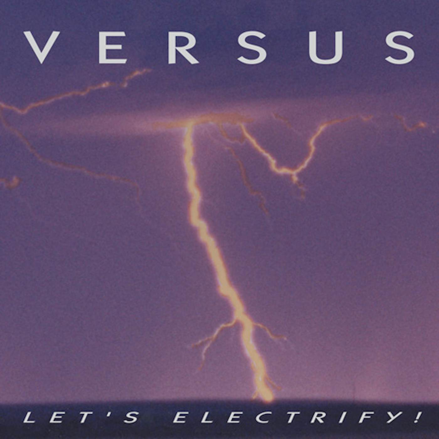 Versus LET'S ELECTRIFY Vinyl Record
