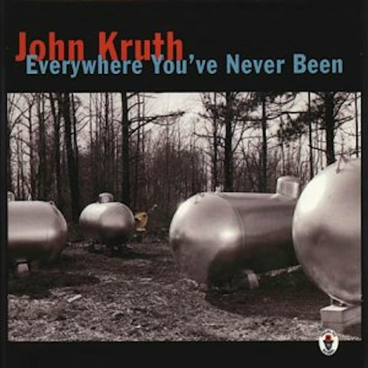 John Kruth EVERYWHERE YOU'VE NEVER BEEN CD