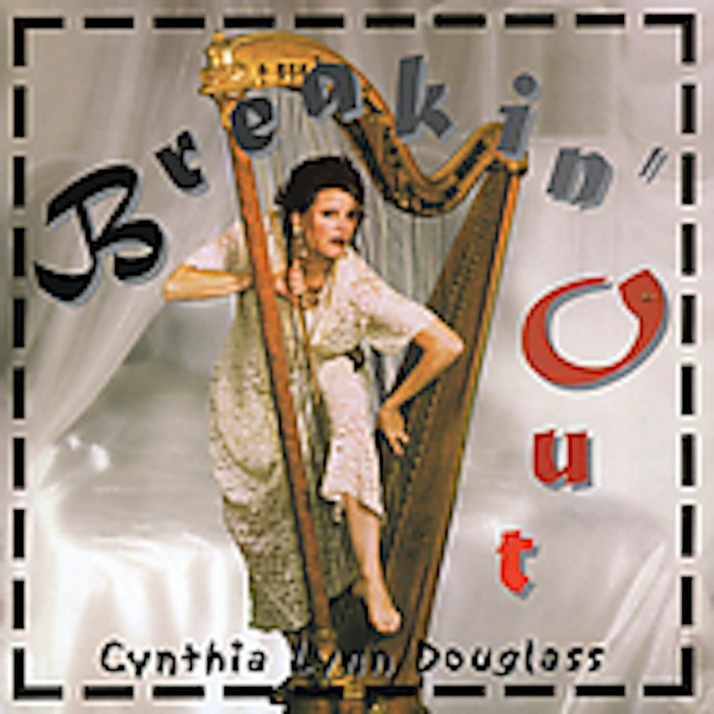 Cynthia Lynn Douglass BREAKIN' OUT CD