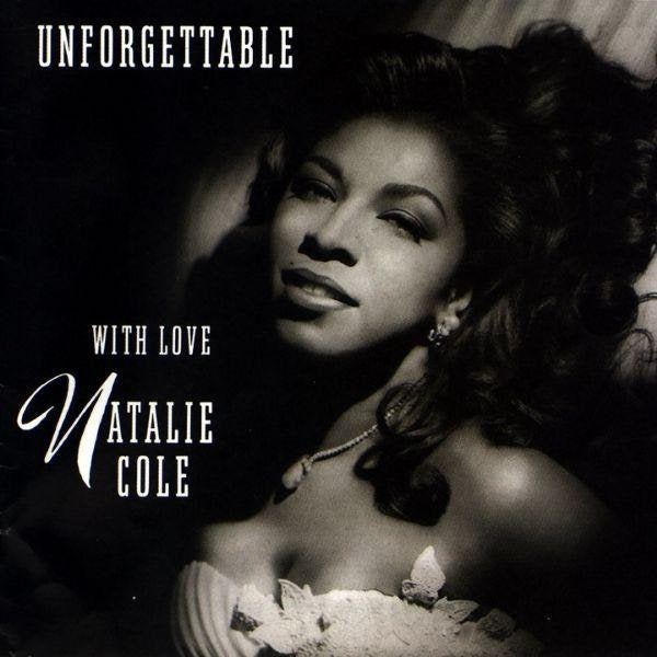 Natalie Cole Unforgettable...With Love (30th Anniversary) (Clear