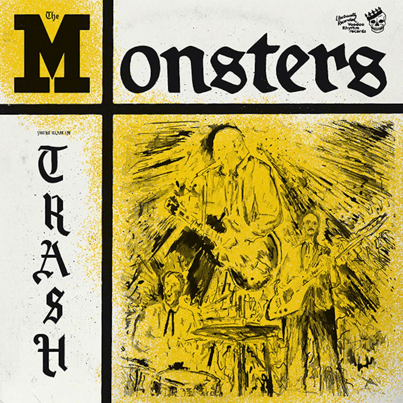 The Monsters YOU'RE CLASS, I'M TRASH (LP/7INCH/DL CARD) Vinyl Record