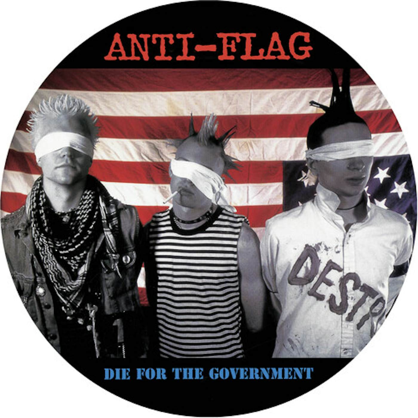 Anti-Flag DIE FOR THE GOVERNMENT (PICTURE DISC) Vinyl Record