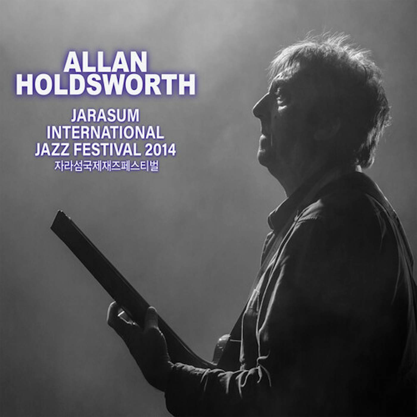 Allan Holdsworth JARASUM JAZZ FESTIVAL 2014 CD