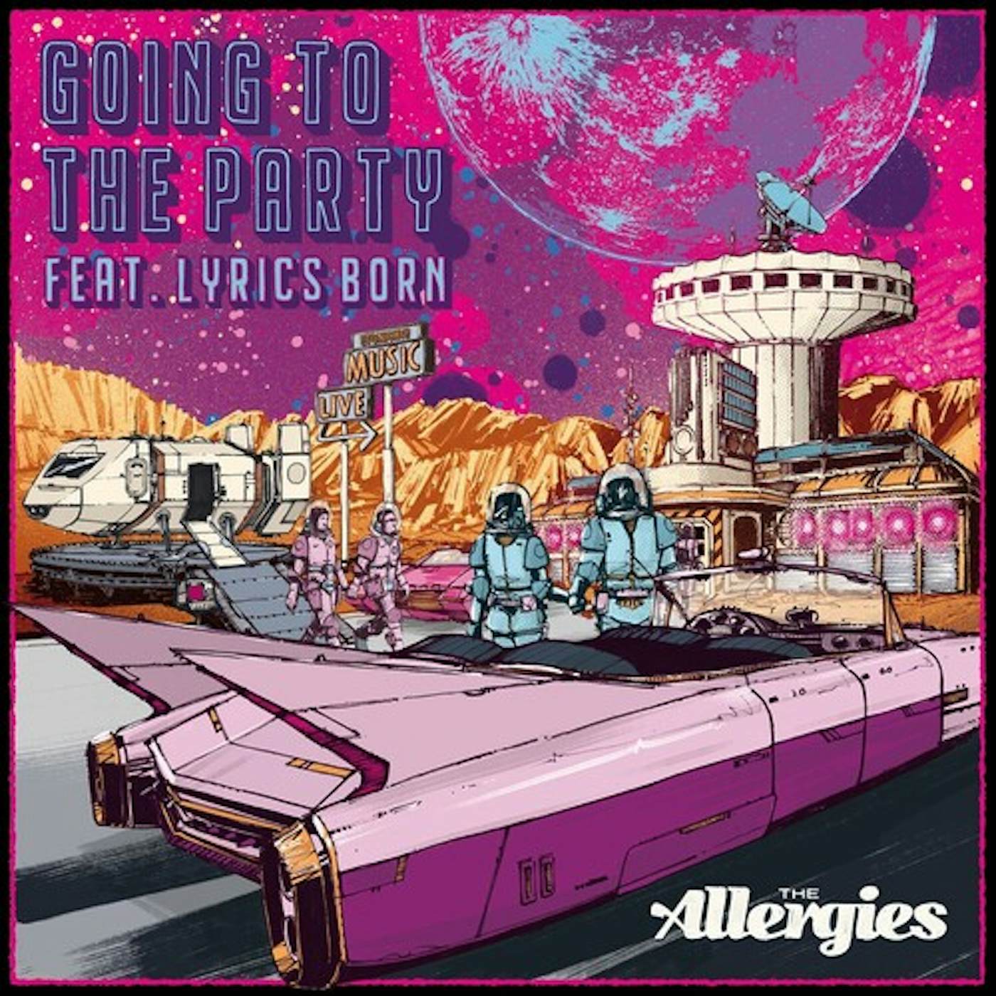 The Allergies GOING TO THE PARTY (FEAT. LYRICS BORN) Vinyl Record