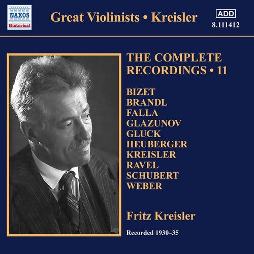 Fritz Kreisler KREISLER: COMPLETE RECORDINGS, VOL. 11 CD