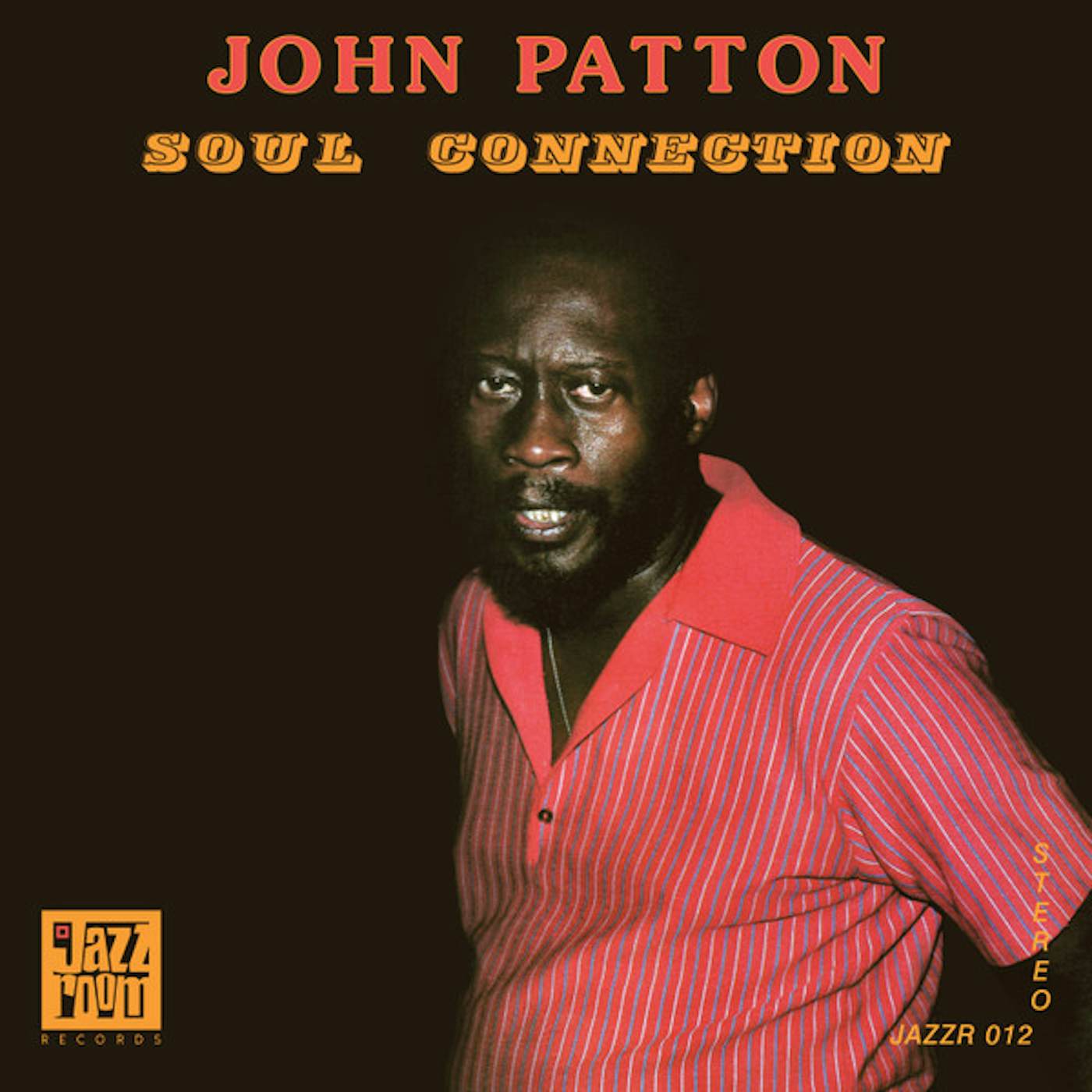 Big John Patton SOUL CONNECTION Vinyl Record