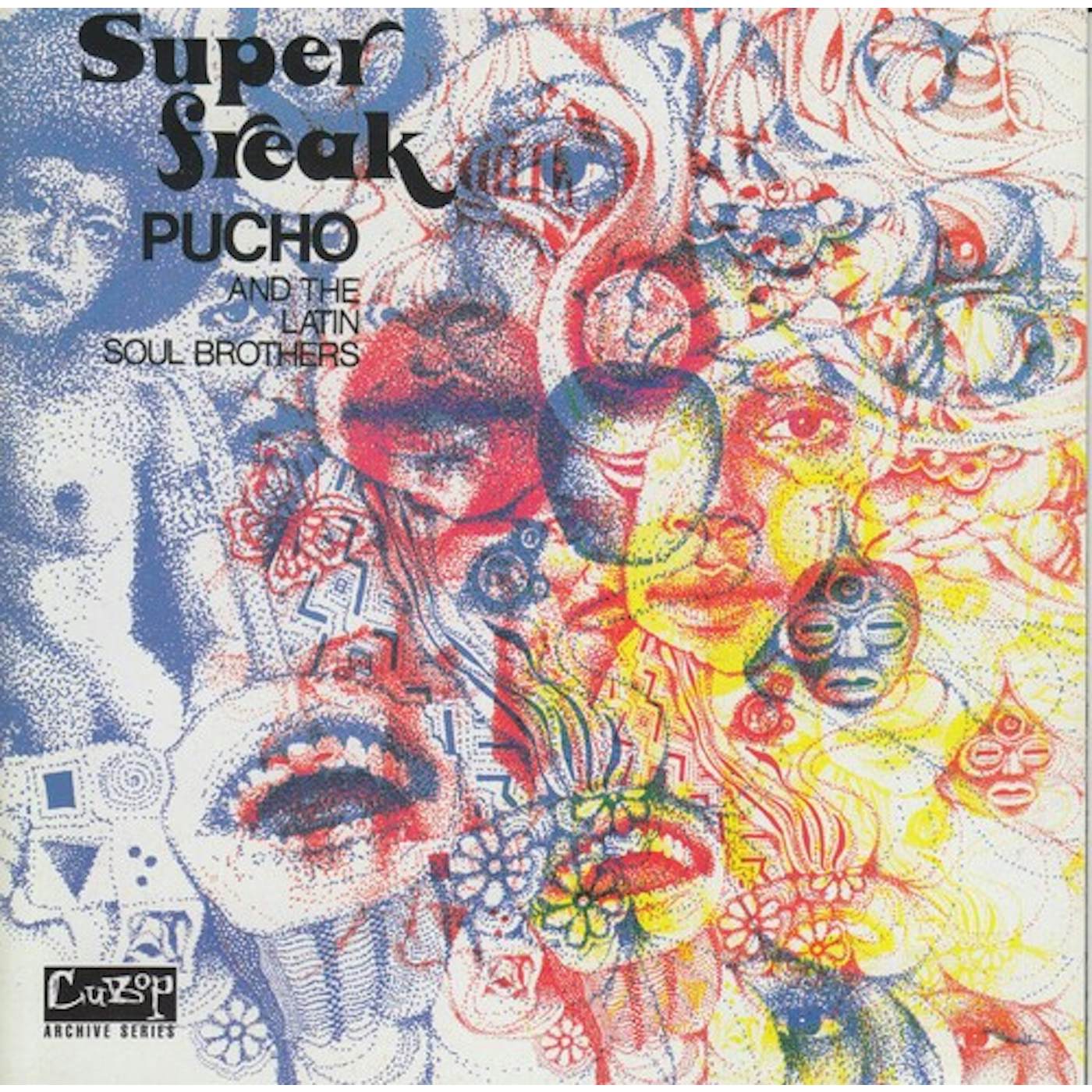 Pucho & His Latin Soul Brothers SUPER FREAK (RSD) Vinyl Record