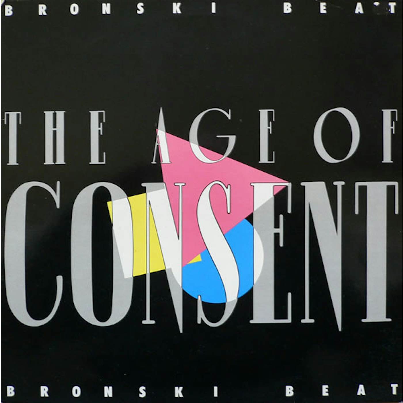 Bronski Beat Age Of Consent Vinyl Record