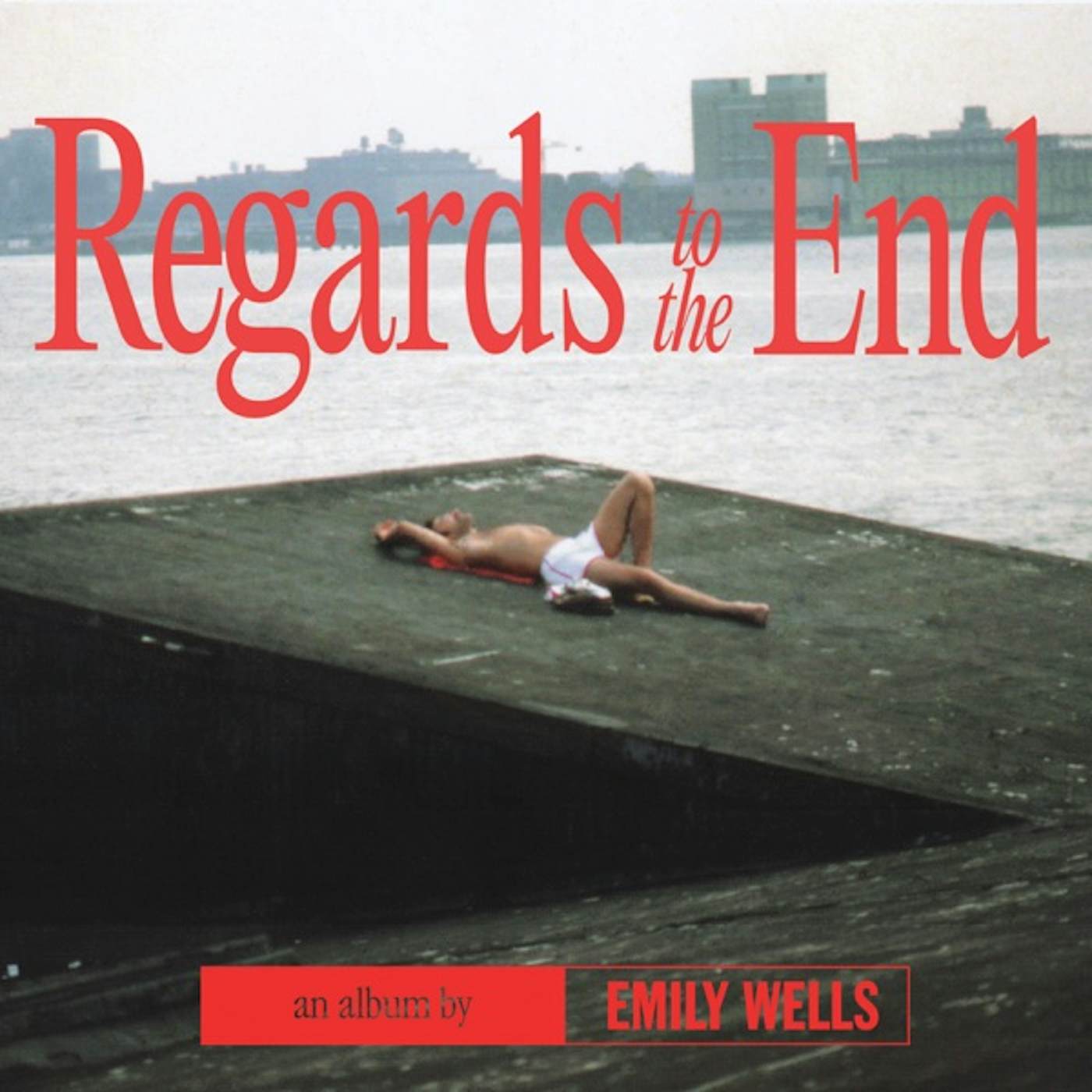 Emily Wells Regards to the End CD