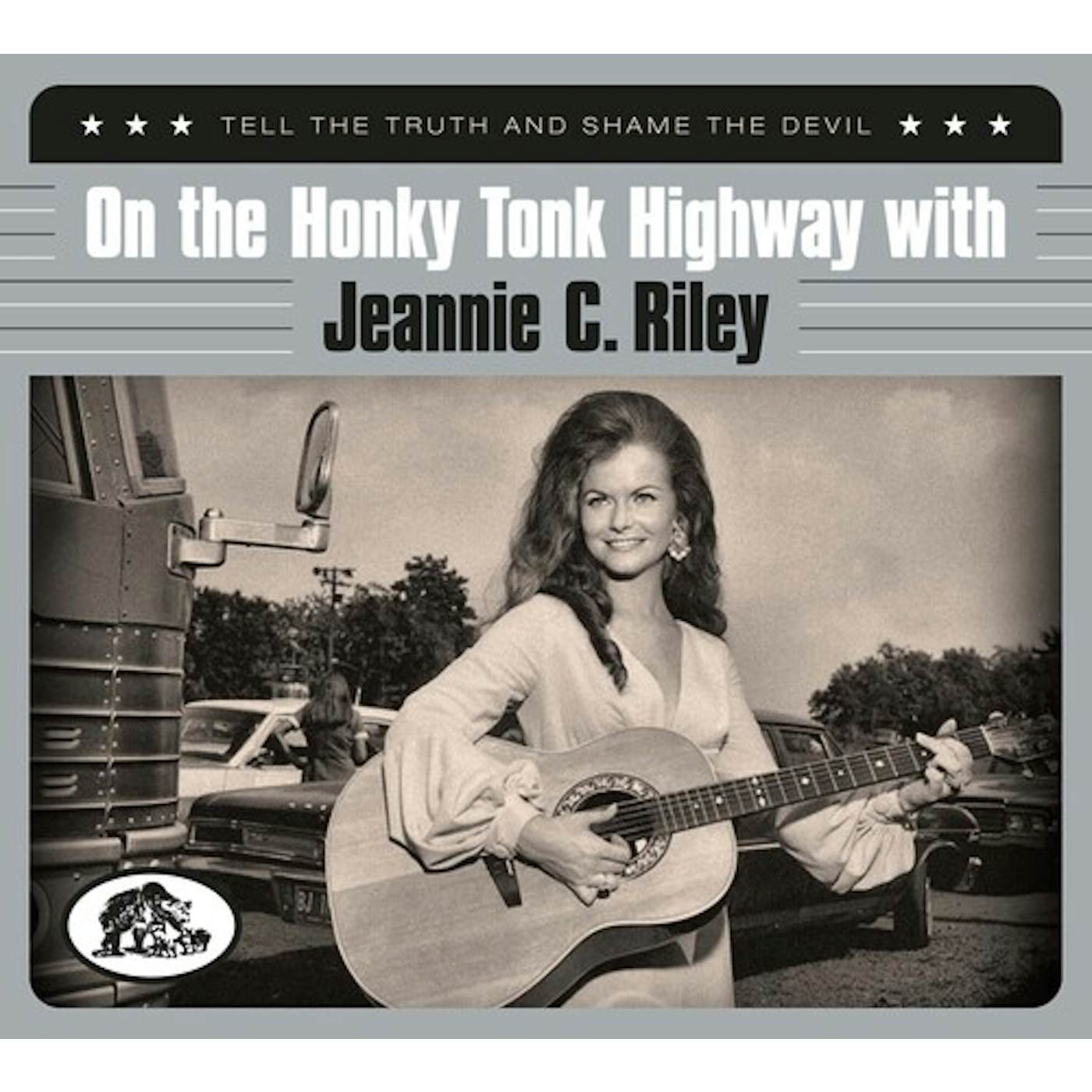 Jeannie C. Riley ON THE HONKY TONK HIGHWAY WITH: TELL THE TRUTH AND CD