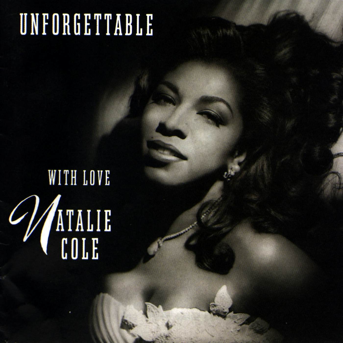 Natalie Cole UNFORGETTABLE...WITH LOVE CD